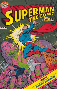 Superman the Comic (Murray, 1978 series)  #6 ([July 1981?])