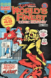 Superman Presents World's Finest Comic Monthly (KG Murray, 1974 series) #126 — Deadly Secret of the Flash!