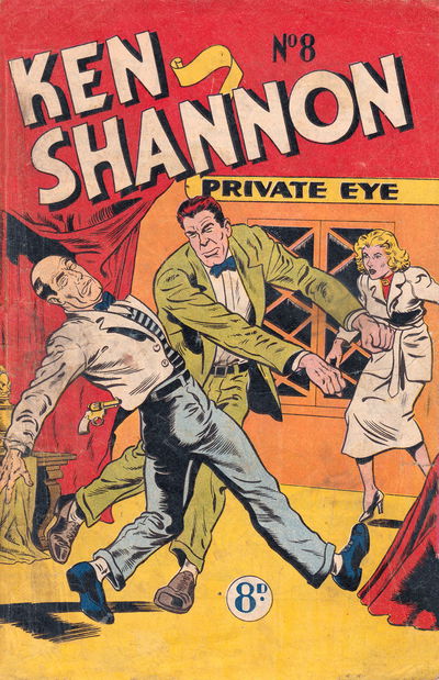 Ken Shannon Private Eye (Ayers & James, 1952 series) #8 [August 1952?]