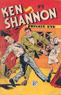 Ken Shannon Private Eye  #8 ([August 1952?])