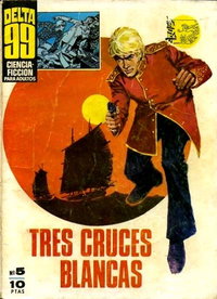 Delta 99  #5 (March 1969)