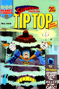 Superman Presents Tip Top Comic Monthly (KG Murray, 1973 series)  #109 ([May 1974?])
