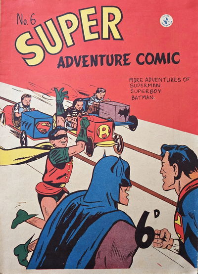 Super Adventure Comic (Colour Comics, 1950 series) #6 [December 1950]