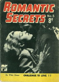 Romantic Secrets (True Publications, 1951 series) #5 [July 1951?]