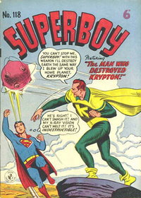 Superboy (Colour Comics, 1950 series)  #118 ([December 1958?]) — The Man Who Destroyed Krypton