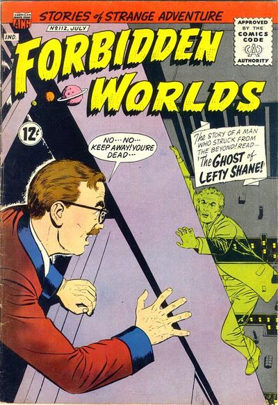 Forbidden Worlds  #112 (July 1963)