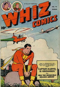 Whiz Comics (Fawcett, 1940 series)  #95 (March 1948) — Captain Marvel Is Grounded