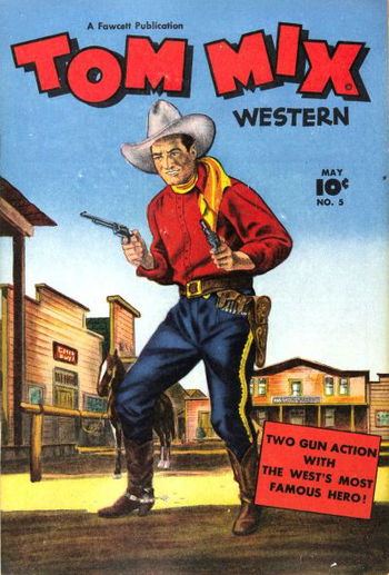 Tom Mix Western (Fawcett, 1948 series) #5 May 1948