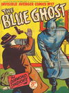 Invisible Avenger Comics (Illustrated, 1951 series) #17 — The Blue Ghost