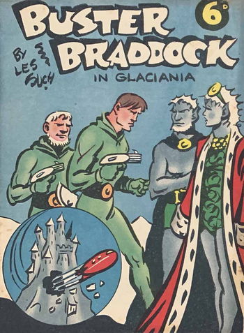 Buster Braddock in Glaciana (New Century, 1947?) #[2] ([1947?])