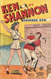 Ken Shannon Private Eye  #7 ([July 1952?])