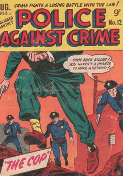 Police Against Crime (Jubilee, 1954 series) #12 (August 1955)