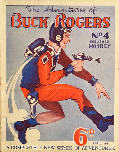 The Adventures of Buck Rogers  #4 (April 1938)