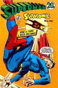 Superman Supacomic (Colour Comics, 1959 series) #151 — How to Tame a Wild Volcano