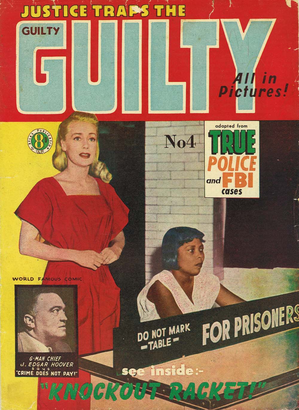 Justice Traps the Guilty (Atlas, 1950 series) #4 ([October 1951?])