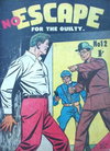 No Escape for the Guilty  #12 ([1957?])
