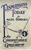 Tasmanians Today: Caricatures and Cartoons [nn] ([June 1926?])