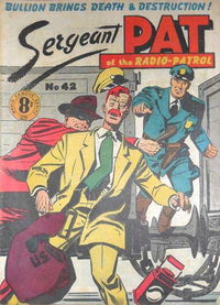 Sergeant Pat of the Radio-Patrol (Atlas, 1948 series) #42 [December 1954?]