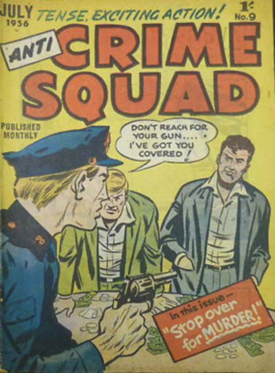 Anti-Crime Squad (Jubilee, 1955 series) #9 (July 1956)