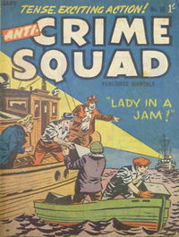 Anti-Crime Squad (Jubilee, 1955 series) #10 [September 1956?]