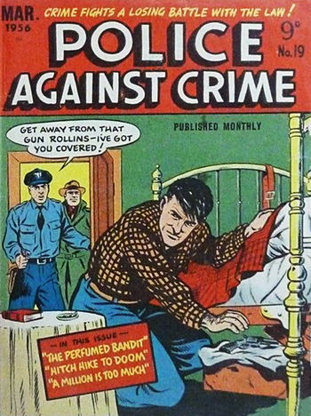 Police against Crime (Jubilee, 1954 series) #19 (March 1956)