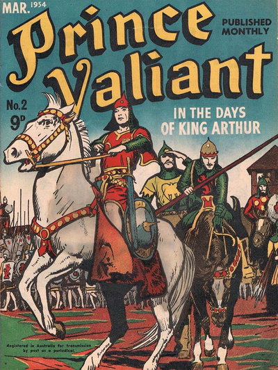Prince Valiant in the Days of King Arthur  #2 (March 1954)
