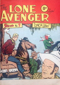 The Lone Avenger Special (Action Comics, 1952? series) #7 [1951?]