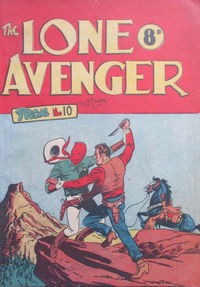 The Lone Avenger Special (Action Comics, 1952? series) #10 March 1952