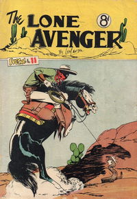 The Lone Avenger Special (Action Comics, 1952? series) #11 [April 1952?]