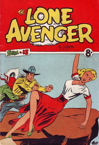 The Lone Avenger Special (Action Comics, 1952? series) #13 [1952?]