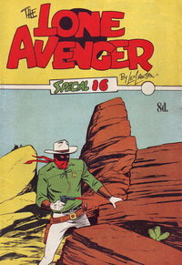 The Lone Avenger Special  #16 ([September 1952?])