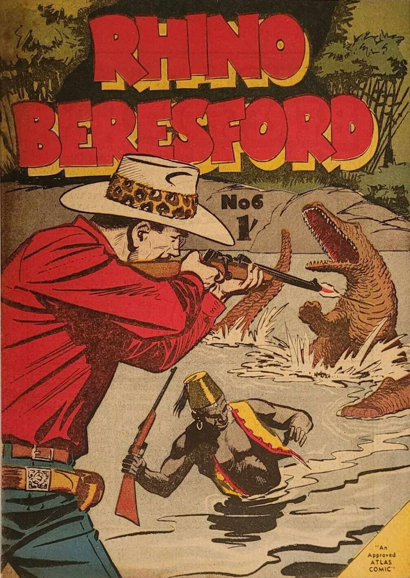 Rhino Beresford (Atlas, 1957? series) #6 ([June 1957?])