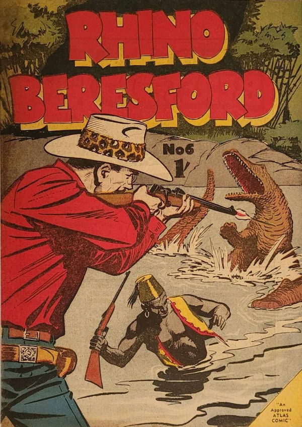 Rhino Beresford (Atlas, 1957? series) #6 ([June 1957?])