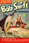 Bob Swift  #5 (January 1952)