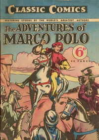 Classic Comics (Ayers & James, 1947 series) #7 — The Adventures of Marco Polo