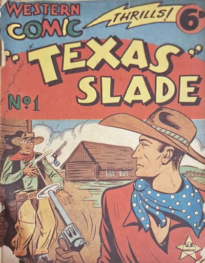 Texas Slade Comic  #1 ([January 1950?])