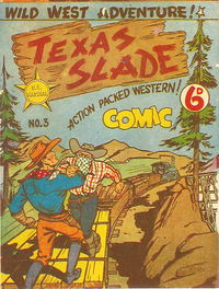 Texas Slade Western Comic (New Century, 1950 series) #3