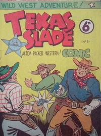 Texas Slade Comic (New Century, 1950 series)  #5 ([May 1950?])