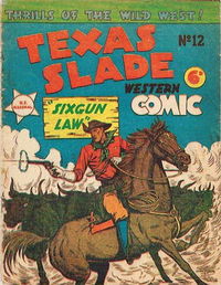 Texas Slade Western Comic (New Century, 1950 series) #12