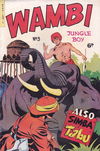 Wambi Jungle Boy (HJ Edwards, 1950? series) #3 [1951?]