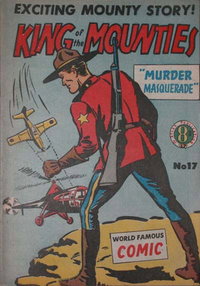 King of the Mounties  #17 ([April 1952?])