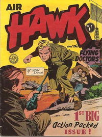 Air Hawk and the Flying Doctors (Horwitz, 1962 series) #1