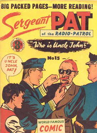 Sergeant Pat of the Radio-Patrol (Atlas, 1948 series) #15 [June 1950?]