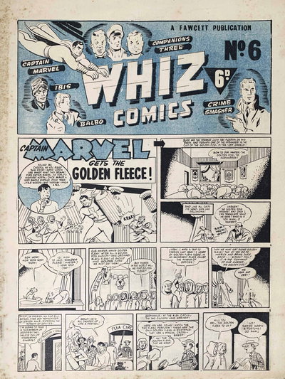 Whiz Comics  #6 ([July 1947?])