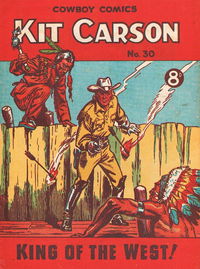 Kit Carson King of the West Cowboy Comics (AP, 1951 series) #30