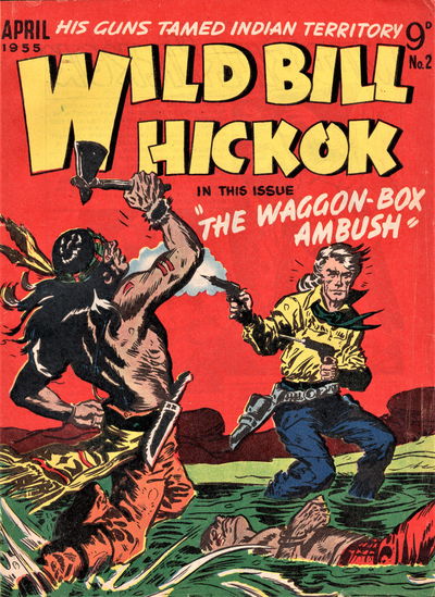 Wild Bill Hickok (Rosnock, 1955 series) #2 (April 1955)