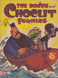 The Bosun and Choclit Funnies (Elmsdale Publications, 1946 series) 