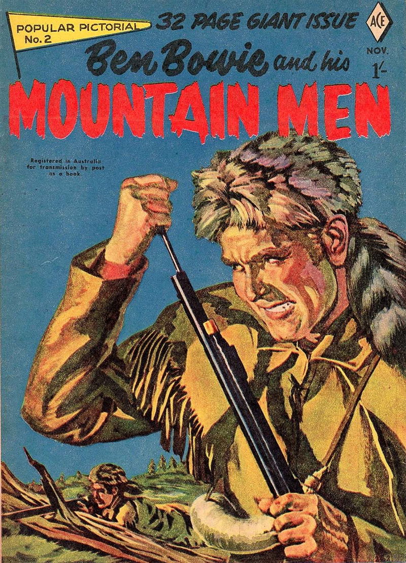 Popular Pictorial (Junior Readers, 1956 series) #2 — Ben Bowie and his Mountain Men (November 1956)