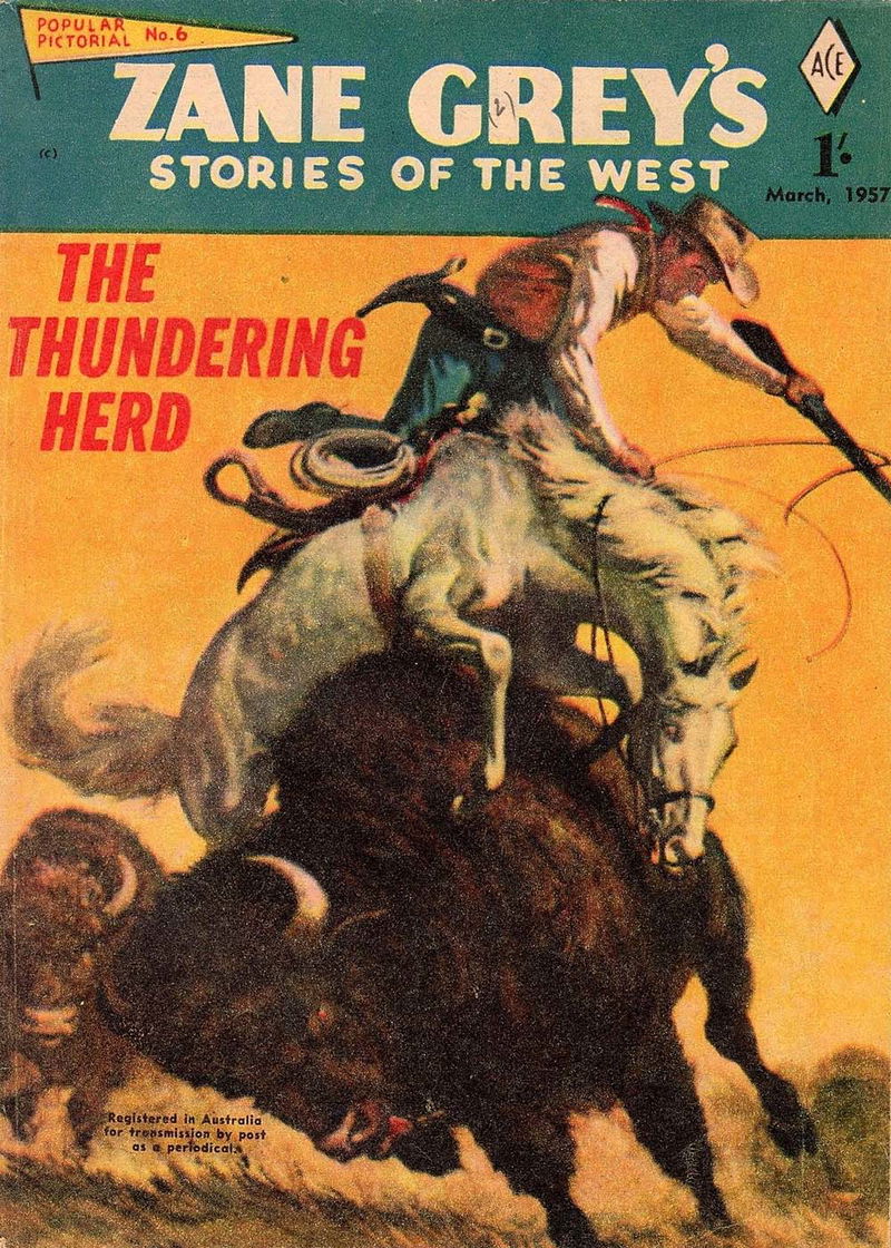 Popular Pictorial (Junior Readers, 1956 series) #6 — Zane Grey's Stories of the West (March 1957)