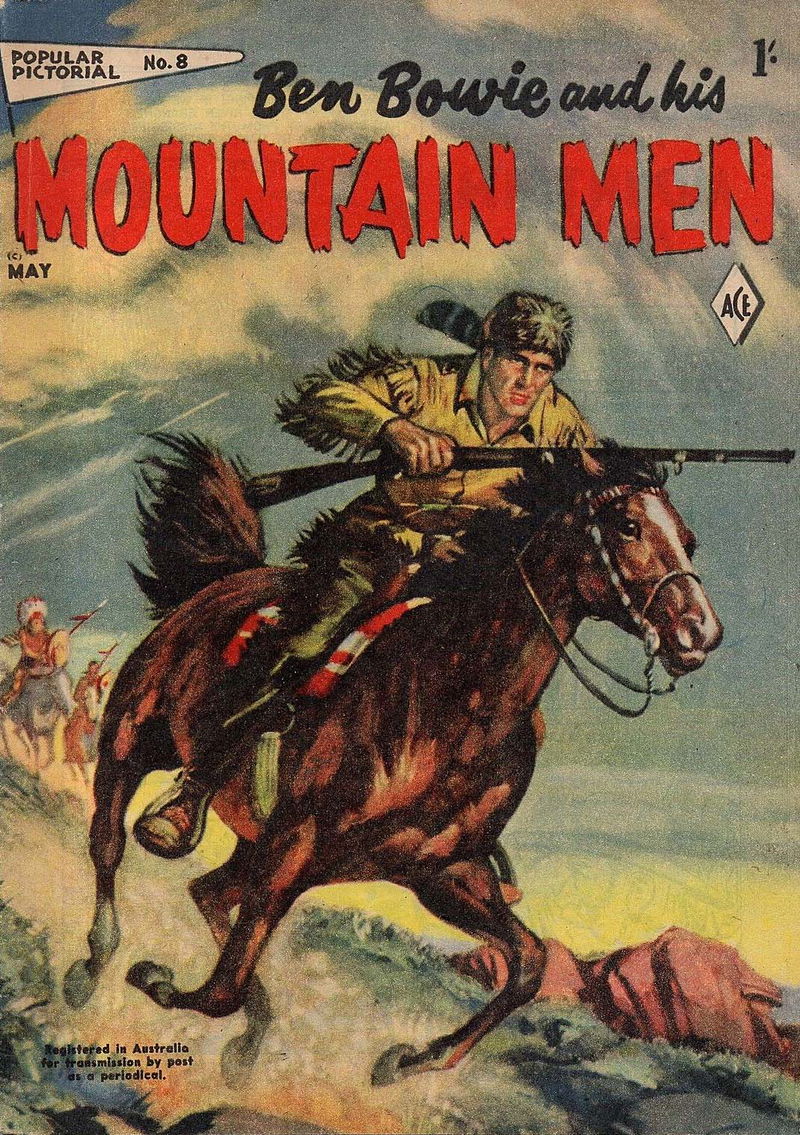 Popular Pictorial (Junior Readers, 1956 series) #8 — Ben Bowie and His Mountain Men (May 1957)